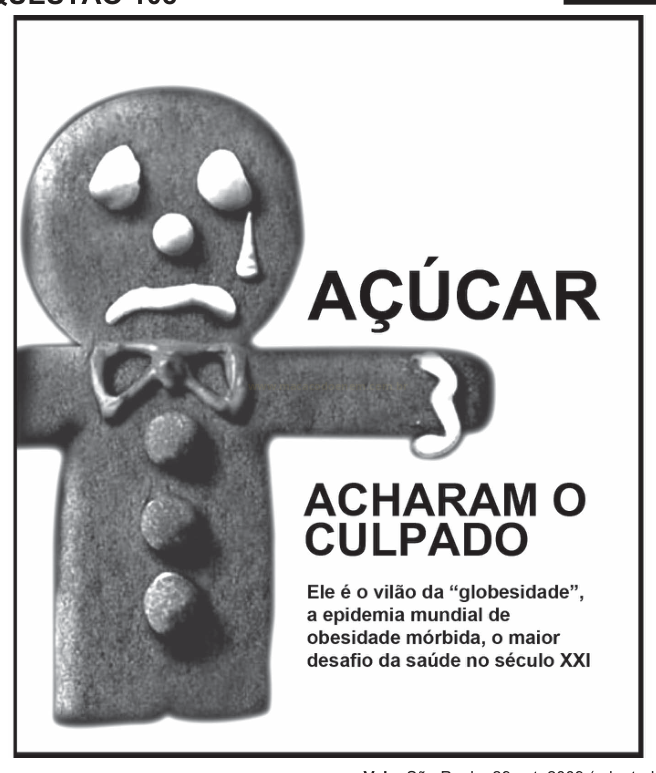 Imagem de um boneco de biscoito chorando ao lado das palavras "Açúcar: acharam o culpado".