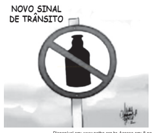 Charge com uma placa de trânsito de proibição contendo a silhueta de uma garrafa, sob o título "Novo sinal de trânsito".