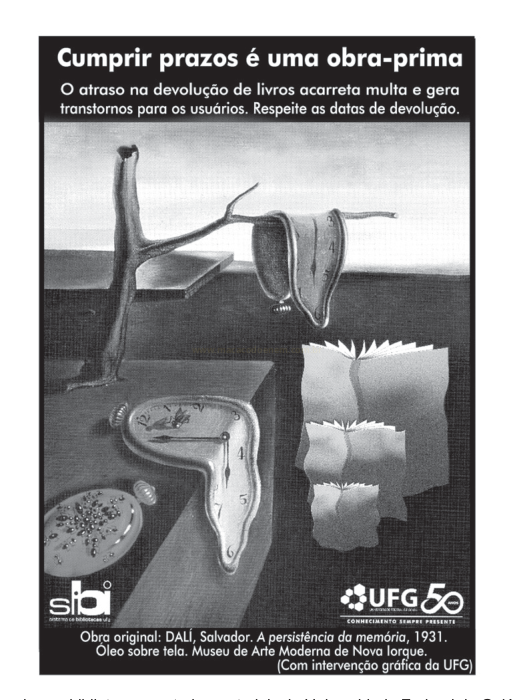 Cartaz sobre prazos de devolução de biblioteca, com reprodução da pintura dos relógios derretidos de Dalí e um livro aberto.