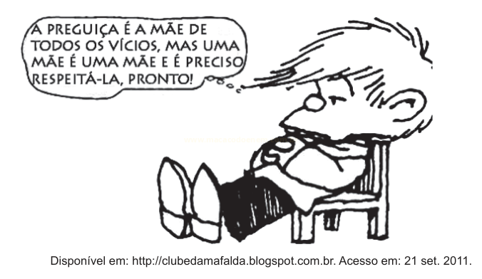 Charge de um homem reclinado na cadeira com os pés apoiados, com um balão de fala sobre a preguiça.
