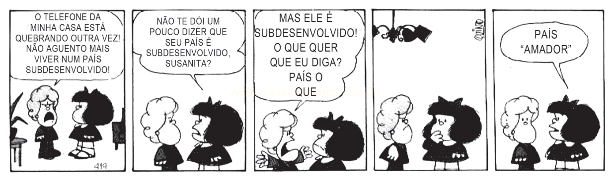 Tira de quadrinhos em cinco quadros com uma senhora reclamando do telefone e uma menina refletindo sobre o termo "país subdesenvolvido".