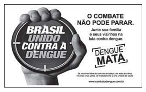 Anúncio da campanha contra a dengue com mão segurando selo e textos de alerta.