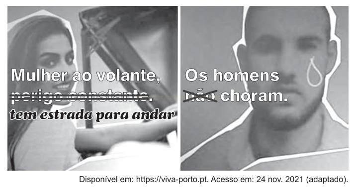 Dois painéis em preto e branco: mulher ao volante com frase sobre perigo constante e rosto de homem chorando com a frase 'Os homens não choram' e 'não' riscado.