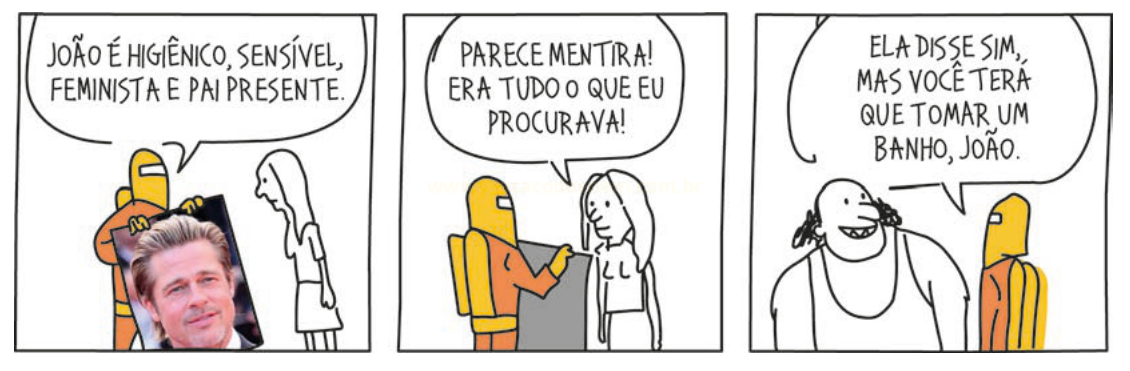 Tira em três quadros em que um perfil idealizado de 'João' é comparado ao homem real, que precisa tomar banho.