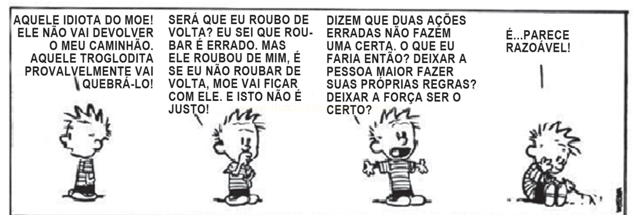 Tira de quadrinhos em quatro quadros com um menino refletindo sobre roubar de volta algo que lhe foi tomado.