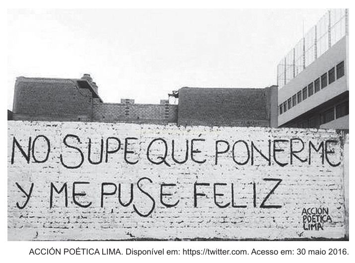 Fotografia de muro com a frase escrita 'No supe qué ponerme y me puse feliz', de Acción Poética Lima.