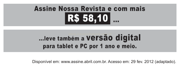 Anúncio com duas faixas de texto sobre assinatura de revista por R$ 58,10 com versão digital incluída.