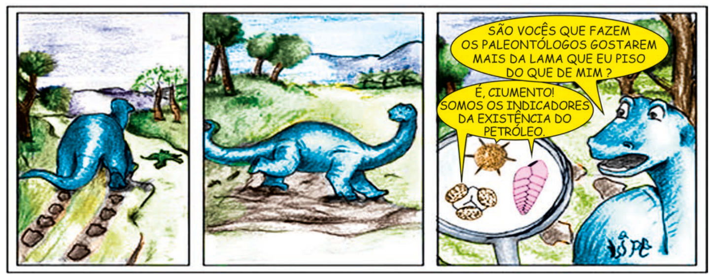 Tira em três quadros com um dinossauro caminhando sobre lama e conversando com fósseis sobre paleontólogos e petróleo.