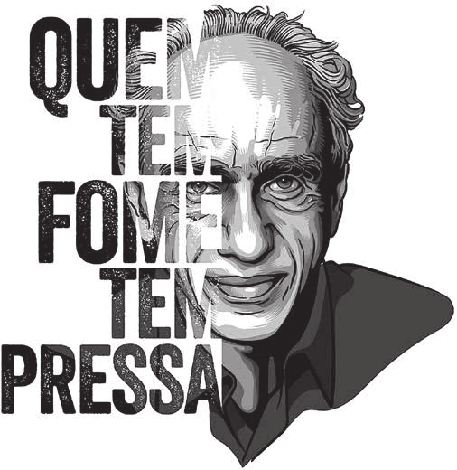 Ilustração em preto e branco do rosto de um homem com a frase "QUEM TEM FOME TEM PRESSA" sobreposta.